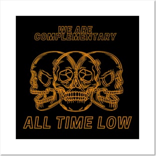 we are complementary ALL TIME LOW Posters and Art